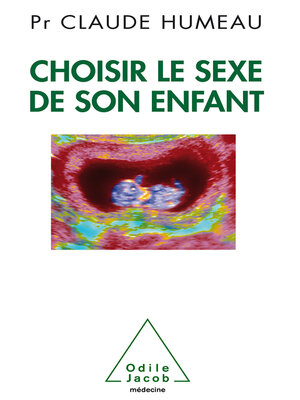 cover image of Choisir le sexe de son enfant